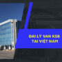 Đại Lý Van KSB Tại Việt Nam - Nơi hội tụ những dòng van uy tín và hiệu suất cao